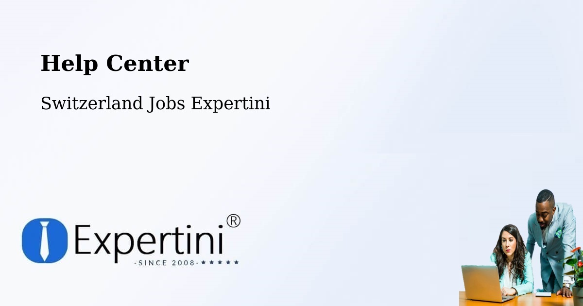 Help Center – Weinfelden - Switzerland Jobs Expertini